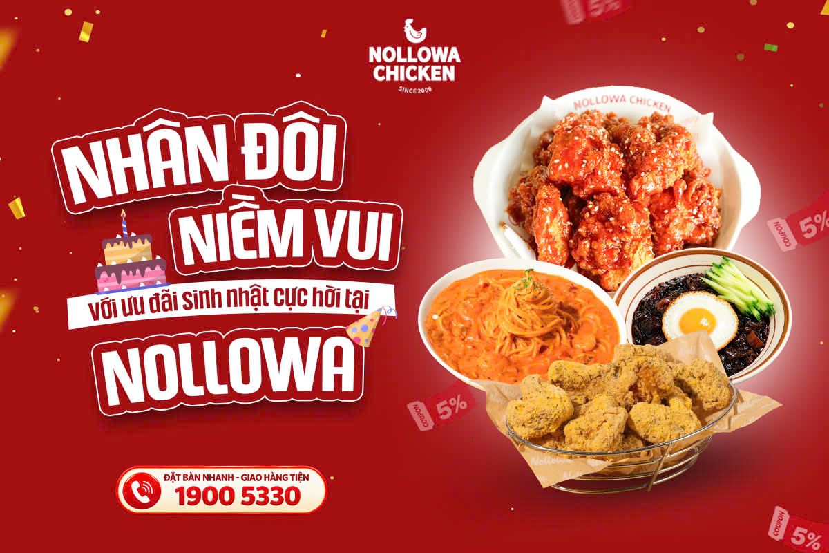 Tổ Chức Sinh Nhật Tại Nollowa Chicken – Ưu Đãi Lên Đến 10%